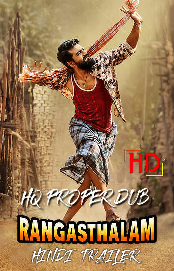 Rangasthalam (2018) [HQ Hindi Trailer] – Ram Charan | Full Movie [PROPER-DUB] | [25th June] Exclusive By Moviescounter